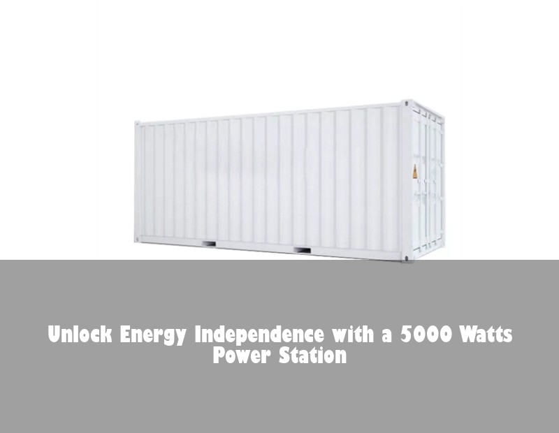 Unlock Energy Independence with a 5000 Watts Power Station | Huijue Bess