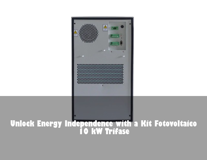 Unlock Energy Independence with a Kit Fotovoltaico 10 kW Trifase | Huijue Bess