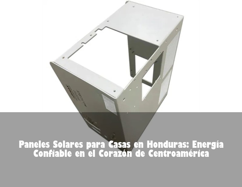 Paneles Solares para Casas en Honduras: Energía Confiable en el Corazón de Centroamérica