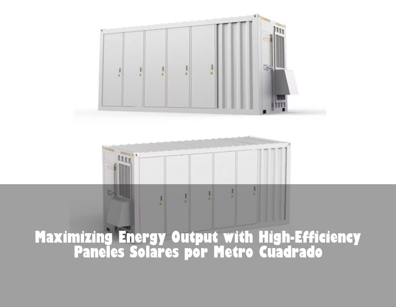 Maximizing Energy Output with High-Efficiency Paneles Solares por Metro Cuadrado | Huijue Bess
