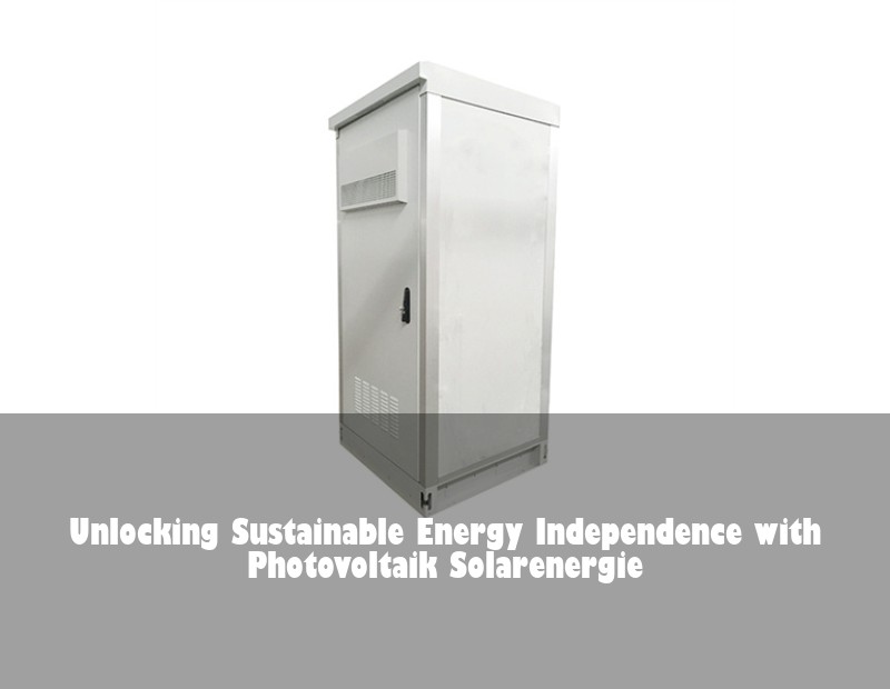 Unlocking Sustainable Energy Independence with Photovoltaik Solarenergie | Huijue Bess