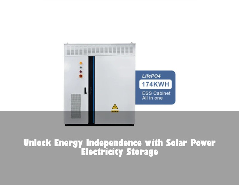 Unlock Energy Independence with Solar Power Electricity Storage | Huijue Bess